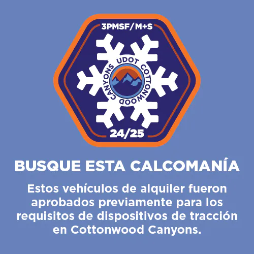 Escudo azul y naranja con copos de nieve dice "24/25 Canyons UDOT Snow Plows". Texto "Busque esta calcomanía" indica vehículos aprobados para tracción.